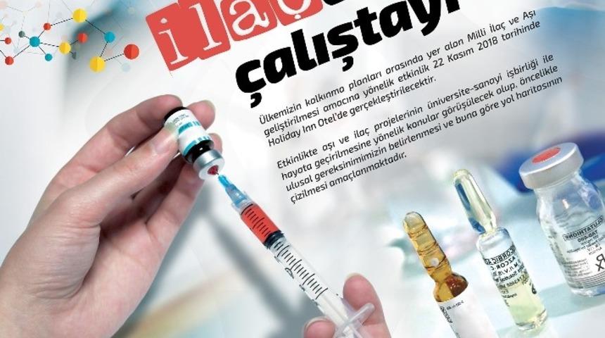 Milli İla&ccedil; ve Aşı &Ccedil;alıştayı Kayseri&rsquo;de d&uuml;zenlenecek