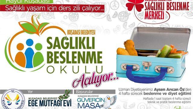 Kuşadası Belediyesi sağlıklı beslenme okulu açılıyor