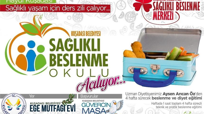 Kuşadası Belediyesi sağlıklı beslenme okulu a&ccedil;ılıyor