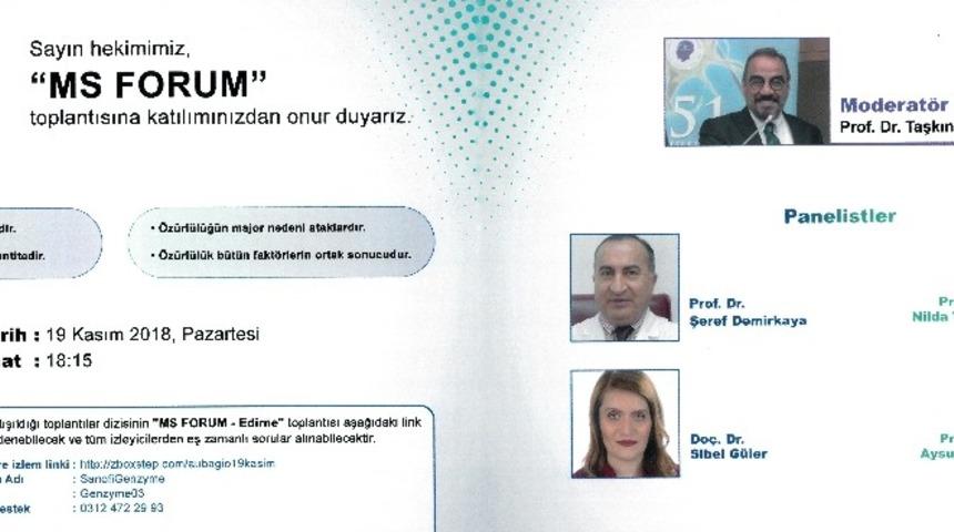 Trakya &Uuml;niversitesi&rsquo;nde İnteraktif &ldquo;MS Forum&rdquo; toplantısı