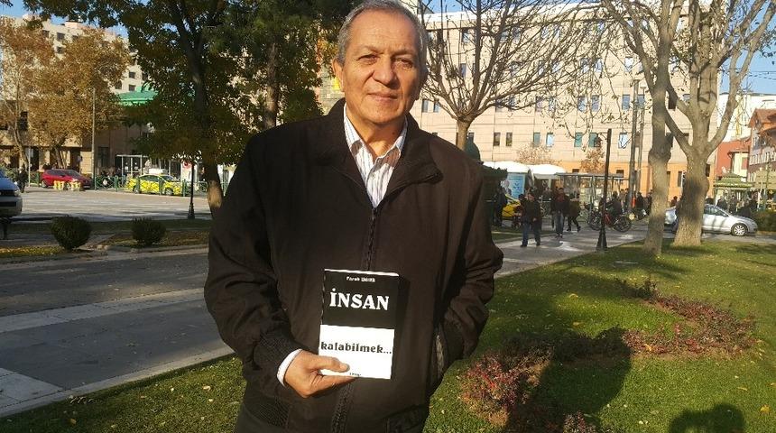 Eskişehirli şair Faruk Uğur&rsquo;un "İnsan Kalabilmek" adlı yeni kitabı yayınlandı