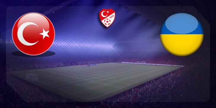 CANLI YAYIN | Türkiye - Ukrayna (Hazırlık maçı)