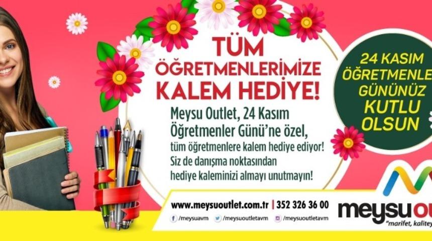 Meysu Outlet&rsquo;ten t&uuml;m &ouml;ğretmenlere kalem