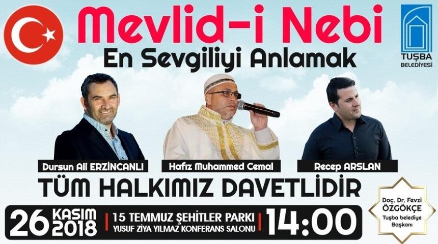 Tuşba Belediyesi’nden Mevlid-İ Nebi programı