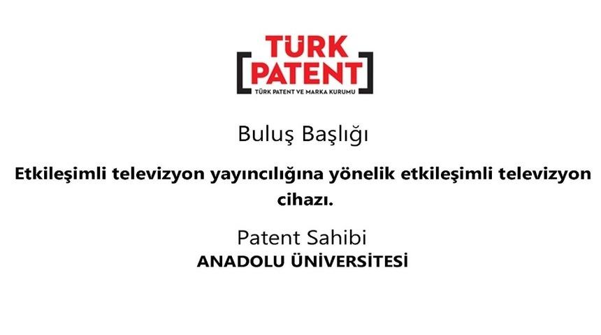 Anadolu &Uuml;niversitesi&rsquo;ne T&uuml;rk Patent ve Marka Kurumu tarafından patent verildi