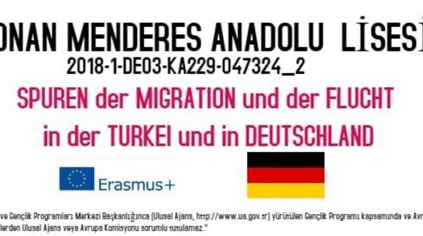 Menderes Lisesinden &ldquo;T&uuml;rkiye&rsquo;de ve Almanya&rsquo;da g&ouml;&ccedil; ve u&ccedil;uş izleri&rdquo; projesi