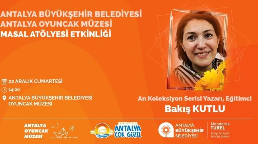 Oyuncak M&uuml;zesi&rsquo;nde Masal At&ouml;lyesi