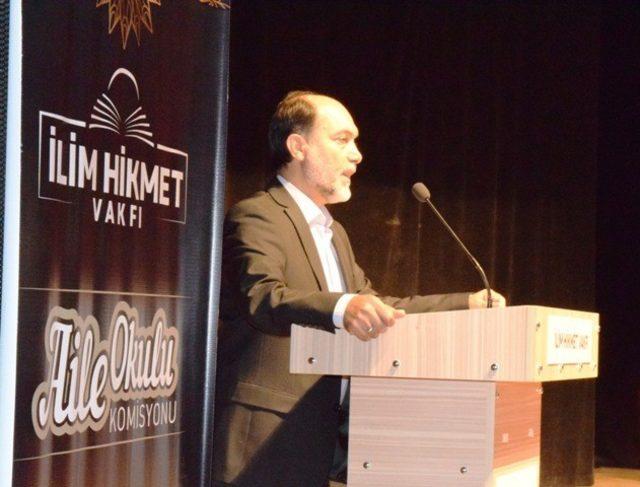 İlim Hikmet Aile Okulu Konferansı Düzenlendi