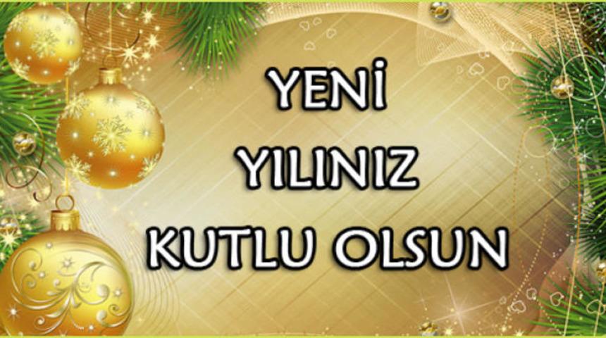 2019 yeni yıl mesajları ile yılbaşımız kutlu olsun! İşte sevgiliye, anneye, babaya uzun, kısa ve resimli yeni yıl mesajları