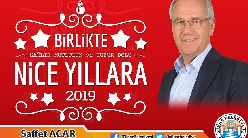 Dinar Belediye Başkanı Saffet Acar&rsquo;ın yeni yıl mesajı