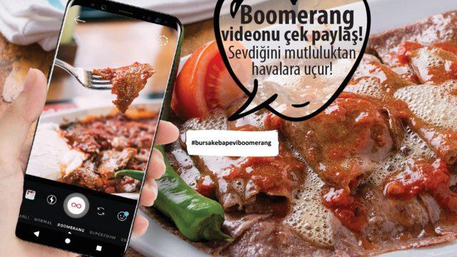 Bursa Kebap evi şubelerinde romantik Boomerang