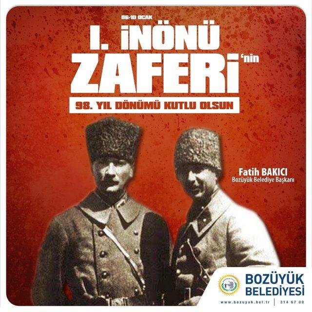 Başkan Bakıcı’nın 1. İnönü Zaferi’nin yıl dönümü mesajı