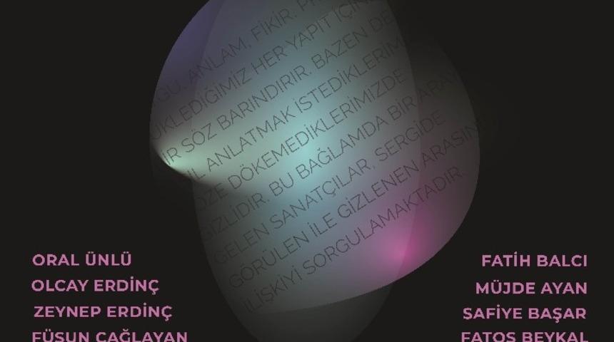 &lsquo;Saklı S&ouml;zler&rsquo; Galeri Aydın&rsquo;da ses buluyor