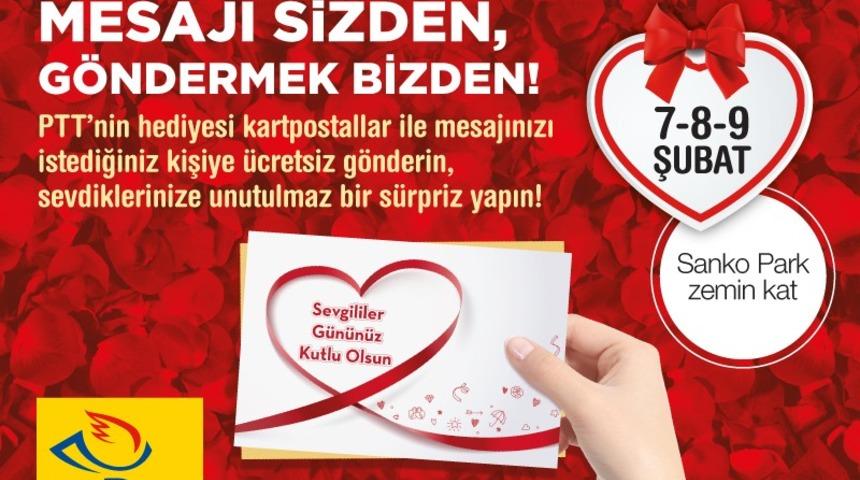 Sanko Park&rsquo;ta sevgililer g&uuml;n&uuml; mesajı sizden g&ouml;ndermek PTT&rsquo;den