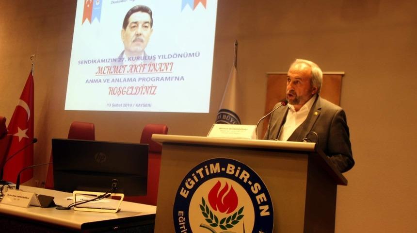 Mehmet Akif İnan, Eğitim Bir Sen&rsquo;in kuruluşu&rsquo;nun 27. Yıld&ouml;n&uuml;m&uuml;nde anıldı