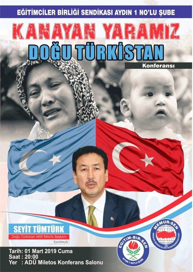 Aydın’da “Kanayan yaramız Doğu Türkistan” konferansı