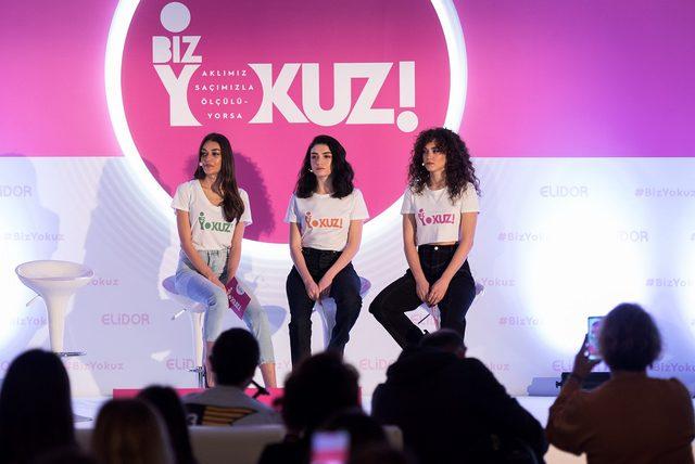 Dilan, Hazar, Melisa kadınlara karşı ön yargılara “Biz Yokuz” dedi