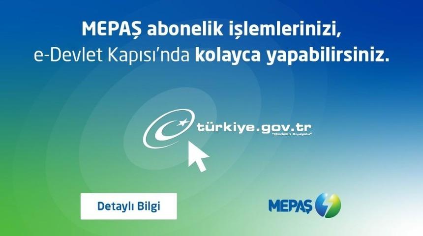 MEPAŞ, e-devlet kapısında abonelik işlemlerini başlattı
