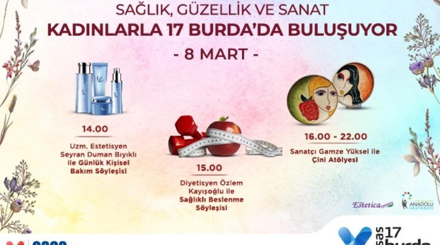 D&uuml;nya Kadınlar G&uuml;n&uuml; Esas 17 Burda&rsquo; da kutlanıyor