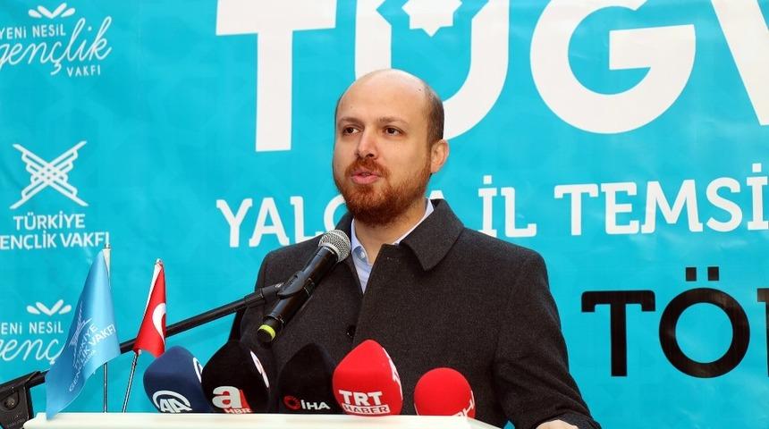 Bilal Erdoğan: "Vatan millet d&uuml;şmanlarına muhalefet edin"
