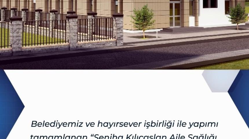 Başkan Memduh B&uuml;y&uuml;kkılı&ccedil;: &ldquo;Seniha Kılı&ccedil;aslan Aile Sağlığı Merkezi A&ccedil;ılış T&ouml;renine Davetlisiniz"