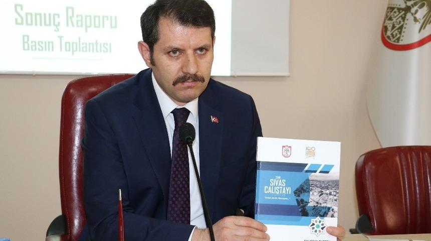 Ortak Akılla Yarınlara Sivas Çalıştayı Sonuç Raporu açıklandı