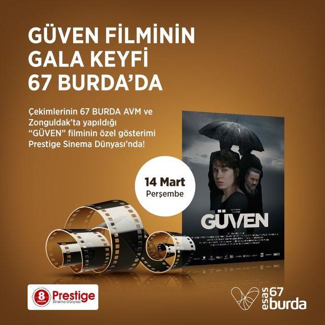 67 Burda AVM’den “Güven” filminin galasına katılma şansı