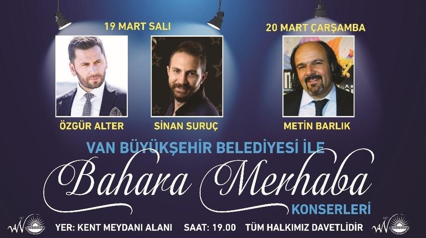 Vanlılar, &ldquo;Bahara merhaba konserleri&rdquo; ile m&uuml;ziğe doyacak