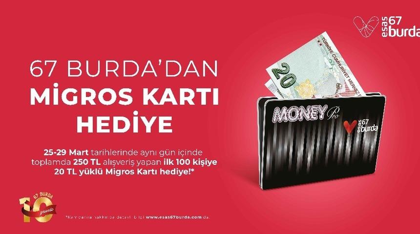 Esas 67 Burda AVM&rsquo;den ilk 100 kişiye alışveriş kartı