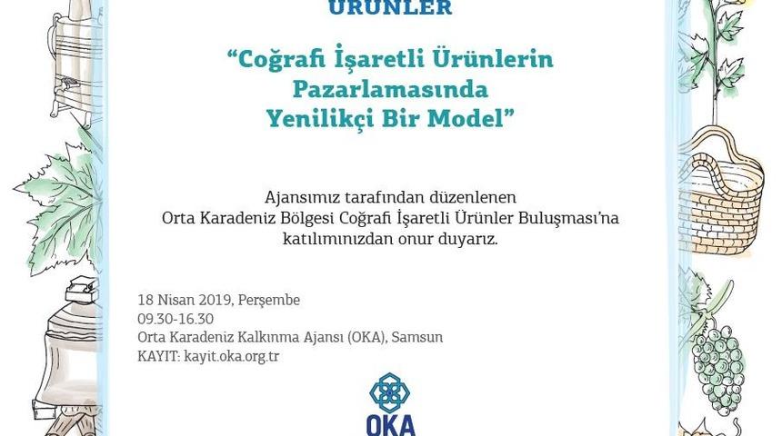 Orta Karadeniz B&ouml;lgesi Coğrafi İşaretli &Uuml;r&uuml;nler Buluşması