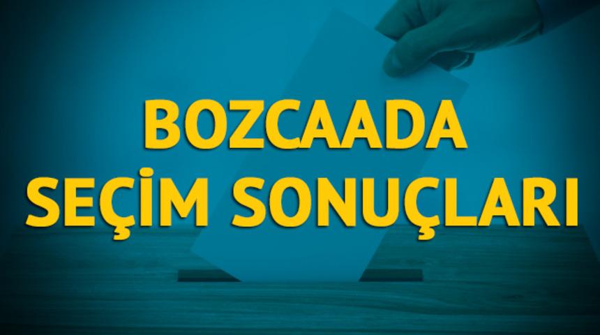 Bozcaada seçim sonuçları 2019: Çanakkale ilinin Bozcaada ilçesinde hangi parti, hangi aday?