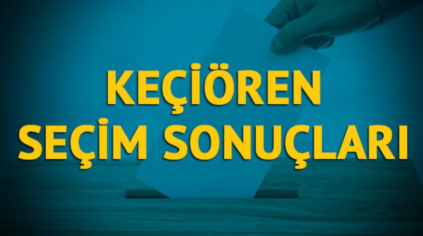 Keçiören seçim sonuçları 2019: Ankara ilinin Keçiören ilçesinde hangi parti, hangi aday? 