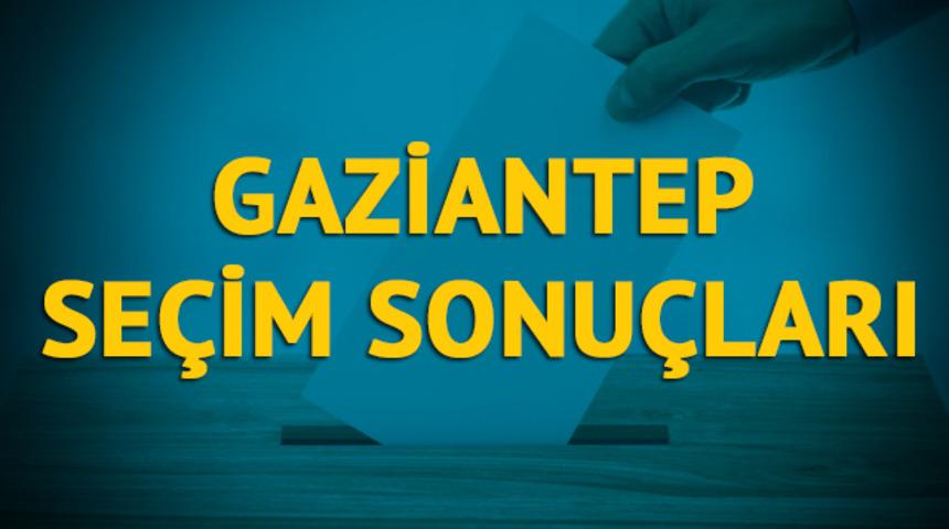 Gaziantep se&ccedil;im sonu&ccedil;ları 2019: Hangi parti, hangi aday?  