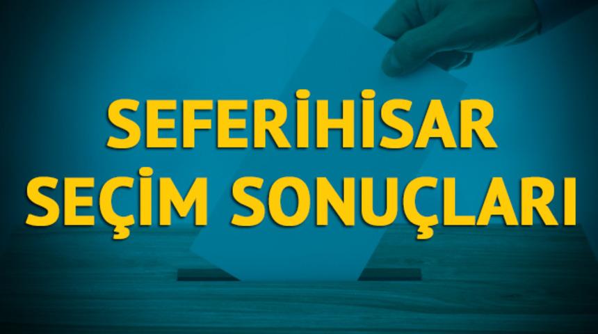 Seferihisar seçim sonuçları 2019: İzmir ilinin Seferihisar ilçesinde hangi parti, hangi aday?  