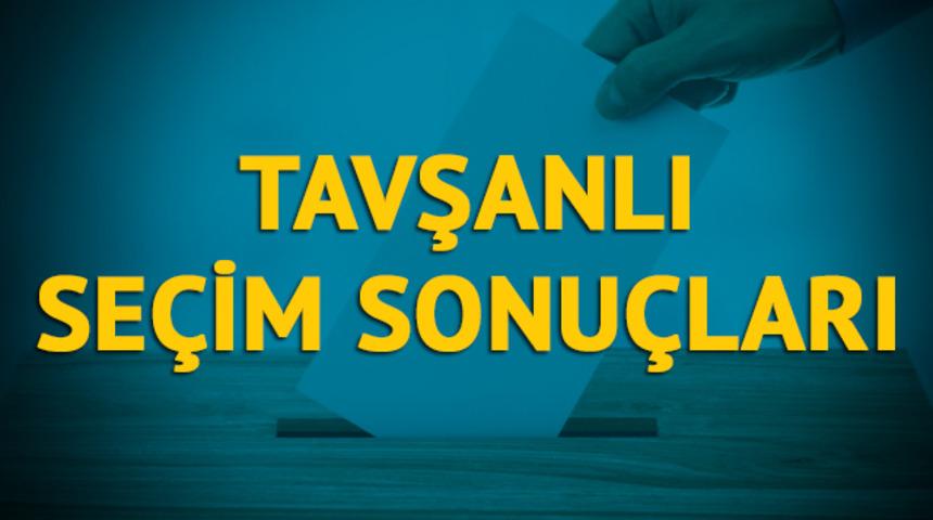 Tavşanlı se&ccedil;im sonu&ccedil;ları 2019: K&uuml;tahya ilinin Tavşanlı il&ccedil;esinde hangi parti, hangi aday?