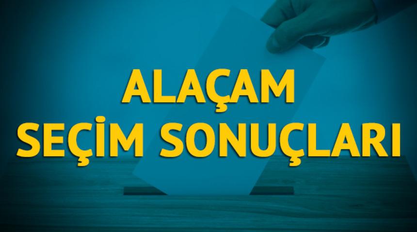 Alaçam seçim sonuçları 2019: Samsun ilinin Alaçam ilçesinde hangi parti, hangi aday?