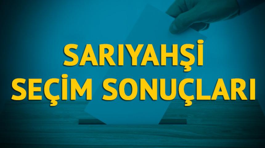 Sarıyahşi seçim sonuçları 2019: Aksaray ilinin ilçesinde hangi parti, hangi aday? 