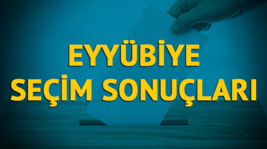 Eyy&uuml;biye se&ccedil;im sonu&ccedil;ları 2019: Şanlıurfa ilinin Eyy&uuml;biye il&ccedil;esinde hangi parti, hangi aday?