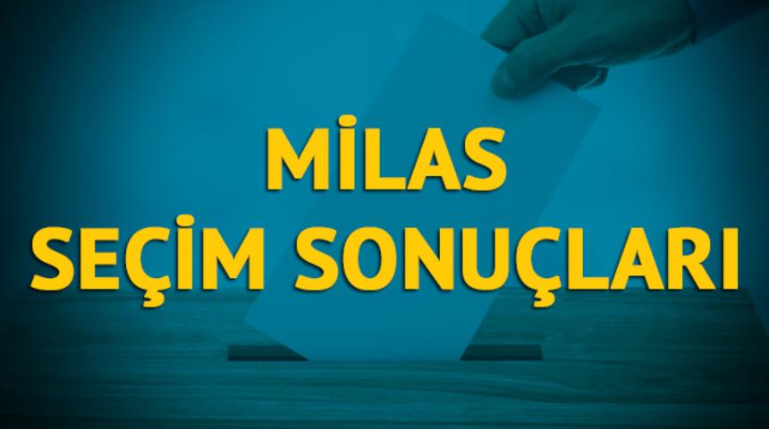 Milas se&ccedil;im sonu&ccedil;ları 2019: Muğla ilinin Milas il&ccedil;esinde hangi parti, hangi aday?