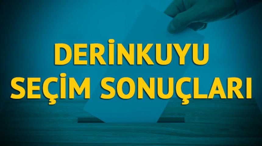 Derinkuyu se&ccedil;im sonu&ccedil;ları 2019: Nevşehir ilinin Derinkuyu  il&ccedil;esinde hangi parti, hangi aday?