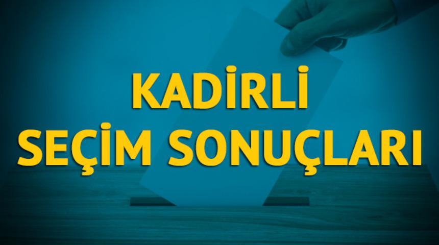 Kadirli se&ccedil;im sonu&ccedil;ları 2019: Osmaniye ilinin Kadirli il&ccedil;esinde hangi parti, hangi aday?
