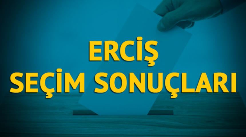 Erciş seçim sonuçları 2019: Van ilinin Erciş ilçesinde hangi parti, hangi aday?
