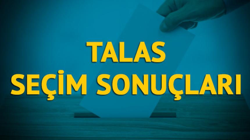 Talas se&ccedil;im sonu&ccedil;ları 2019: Kayseri ilinin Talas il&ccedil;esinde hangi parti, hangi aday? 
