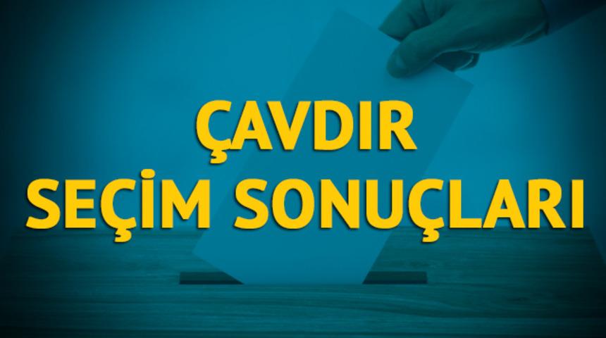 Çavdır seçim sonuçları 2019: Burdur ilinin ilçesinde hangi parti, hangi aday?