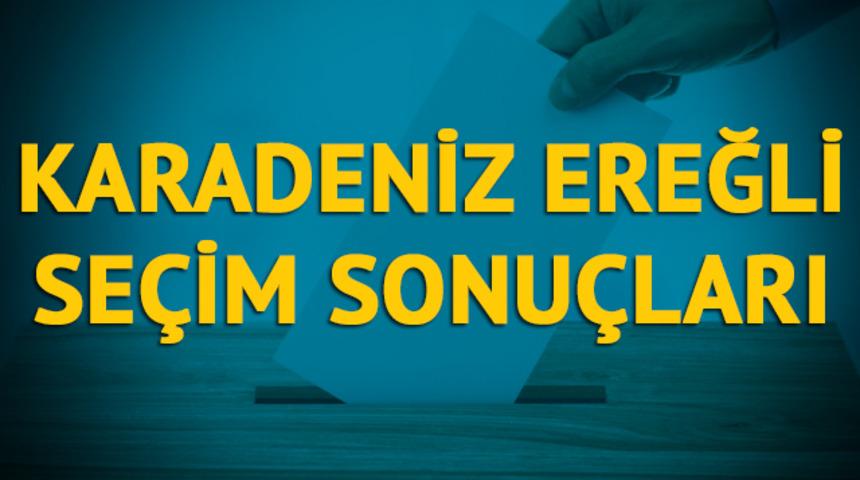 Karadeniz-Ereğli seçim sonuçları 2019: Zonguldak ilinin Karadeniz-Ereğli ilçesinde hangi parti, hangi aday? 
