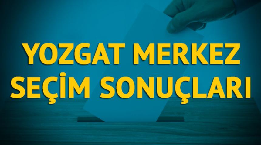 Yozgat Mekez seçim sonuçları 2019: Yozgat ilinin Mekez ilçesinde hangi parti, hangi aday? 