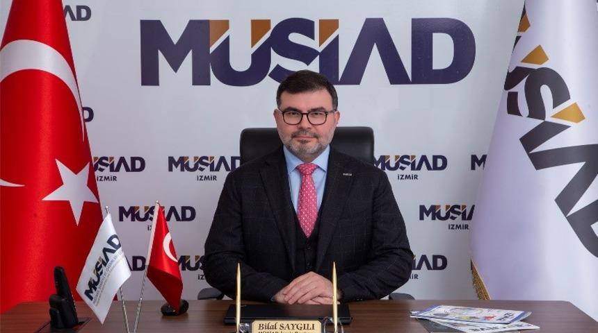 M&Uuml;SİAD İzmir Başkanı Bilal Saygılı: