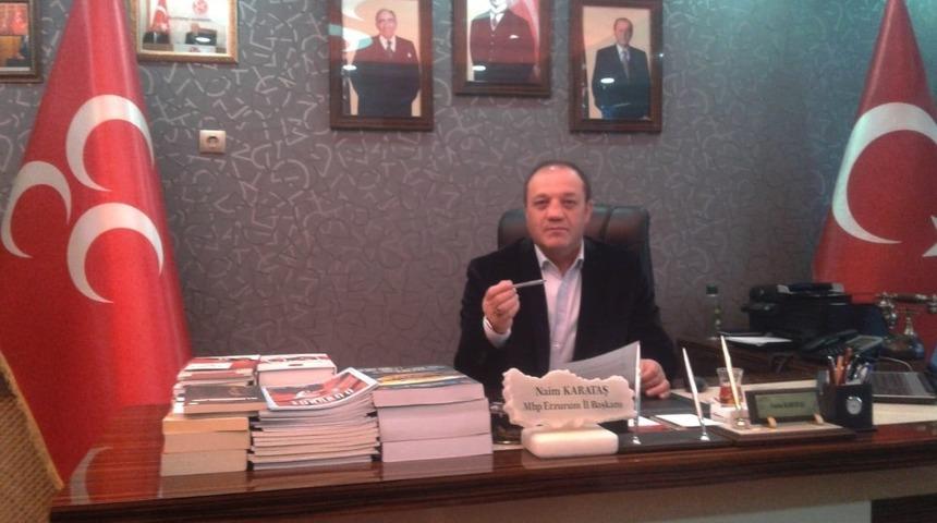 MHP İl Başkanı Karataş: &ldquo;Cumhur İttifakı Erzurum&rsquo;da b&uuml;y&uuml;k bir başarıya imza atmıştır&rdquo;