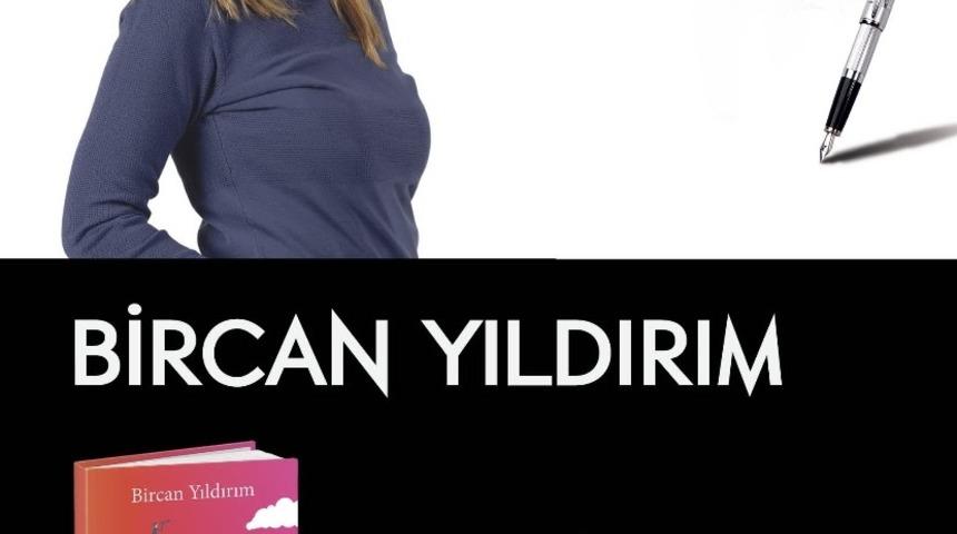 Bircan Yıldırım okurlarıyla Samsun&rsquo;da buluşacak