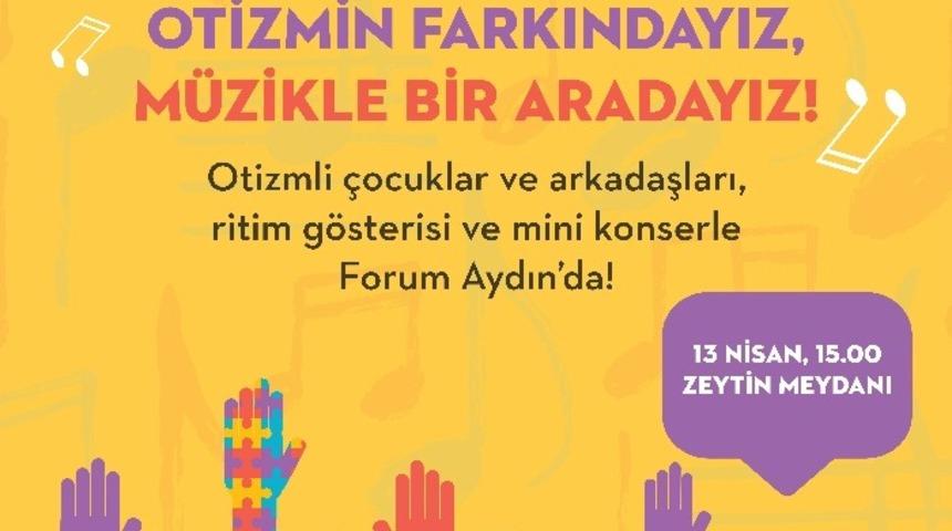 Forum Aydın&rsquo;dan Otizm Farkındalık Ayı&rsquo;na &ouml;zel anlamlı etkinlik
